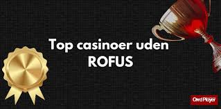 Udenlandske Casino Uden ROFUS En Guide til Spil uden Begrænsninger 1272800895