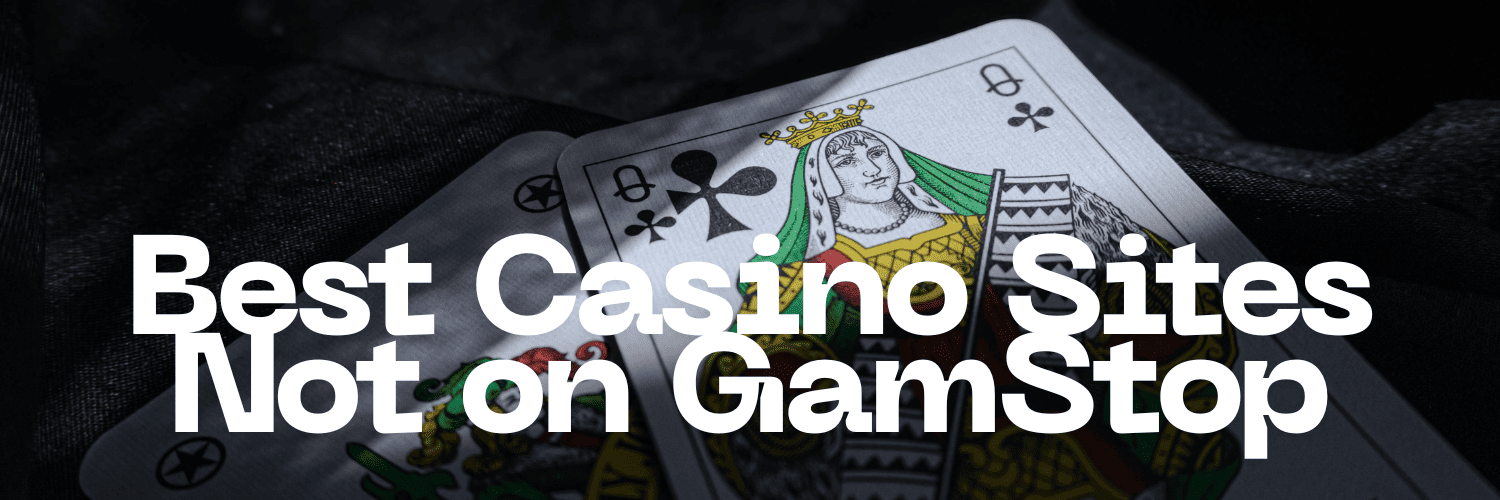Casinos Not Covered by GamStop A Comprehensive Guide