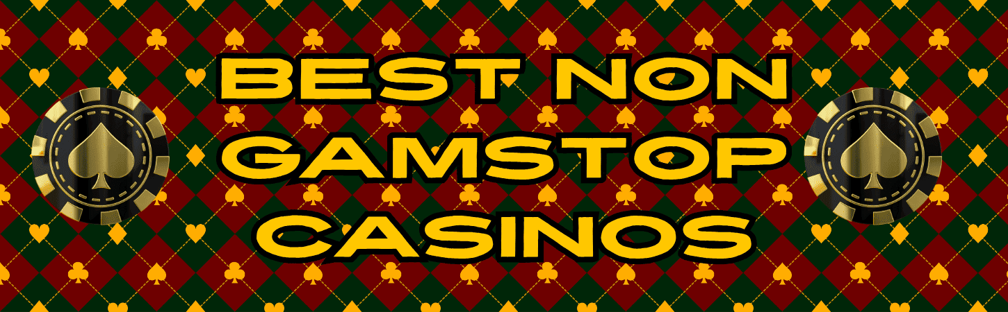 Best Non GamStop Sites for Unrestricted Gambling Experience