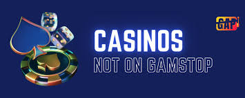 UK Casinos Not on Gamstop A Guide to Unrestricted Gaming
